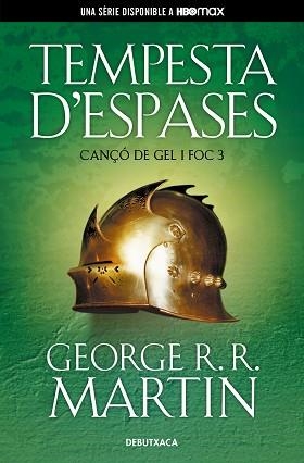 TEMPESTA D'ESPASES (CANÇÓ DE GEL I FOC 3) | 9788418196522 | MARTIN, GEORGE R.R.  | Llibreria Aqualata | Comprar libros en catalán y castellano online | Comprar libros Igualada