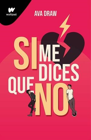 SI ME DICES QUE NO | 9788418949708 | DRAW, AVA | Llibreria Aqualata | Comprar llibres en català i castellà online | Comprar llibres Igualada
