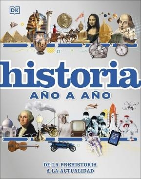HISTORIA AÑO A AÑO | 9780241559710 | DK, | Llibreria Aqualata | Comprar libros en catalán y castellano online | Comprar libros Igualada