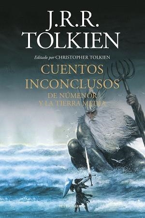 CUENTOS INCONCLUSOS  | 9788445012789 | TOLKIEN, J. R. R. | Llibreria Aqualata | Comprar libros en catalán y castellano online | Comprar libros Igualada