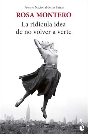 RIDÍCULA IDEA DE NO VOLVER A VERTE, LA | 9788432239939 | MONTERO, ROSA | Llibreria Aqualata | Comprar libros en catalán y castellano online | Comprar libros Igualada