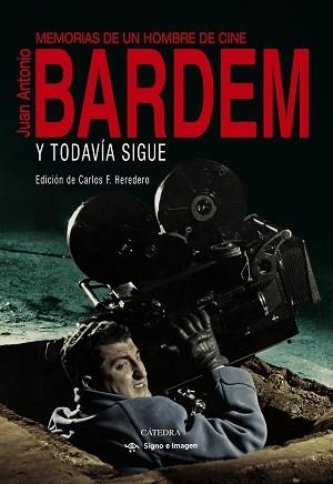 Y TODAVÍA SIGUE | 9788437644301 | BARDEM, JUAN ANTONIO | Llibreria Aqualata | Comprar libros en catalán y castellano online | Comprar libros Igualada