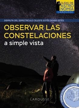 OBSERVAR LAS CONSTELACIONES A SIMPLE VISTA | 9788418882951 | BURILLIER, HERVÉ | Llibreria Aqualata | Comprar libros en catalán y castellano online | Comprar libros Igualada