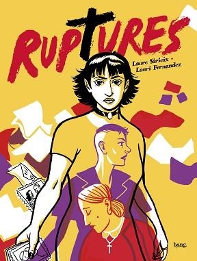 RUPTURES | 9788413714394 | FERNANDEZ, LAURI / SIRIEIX, LAURE | Llibreria Aqualata | Comprar libros en catalán y castellano online | Comprar libros Igualada