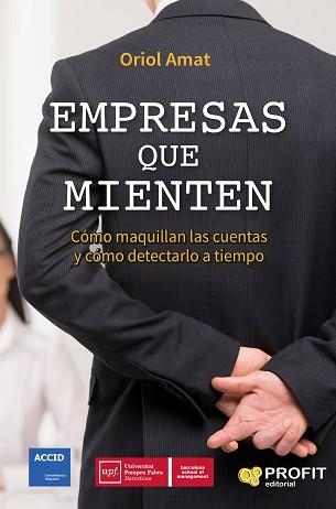 EMPRESAS QUE MIENTEN | 9788416904105 | AMAT SALAS, ORIOL | Llibreria Aqualata | Comprar libros en catalán y castellano online | Comprar libros Igualada