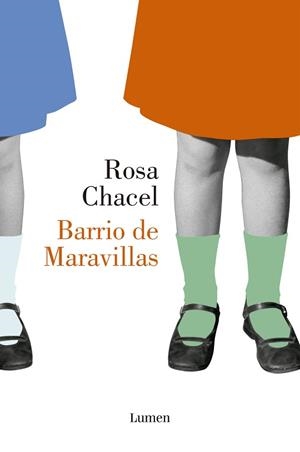 BARRIO DE MARAVILLAS | 9788426423290 | CHACEL, ROSA | Llibreria Aqualata | Comprar llibres en català i castellà online | Comprar llibres Igualada