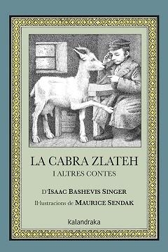 CABRA ZLATEH I ALTRES CONTES, LA | 9788484644477 | SINGER, ISAAC BASHEVIS | Llibreria Aqualata | Comprar libros en catalán y castellano online | Comprar libros Igualada