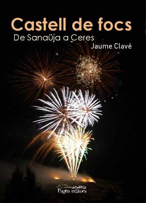 CASTELL DE FOCS | 9788413031248 | CLAVÉ CINCA, JAUME | Llibreria Aqualata | Comprar libros en catalán y castellano online | Comprar libros Igualada