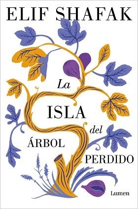 ISLA DEL ÁRBOL PERDIDO, LA | 9788426411402 | SHAFAK, ELIF | Llibreria Aqualata | Comprar libros en catalán y castellano online | Comprar libros Igualada
