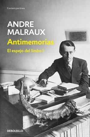ANTIMEMORIAS (EL ESPEJO DEL LIMBO I) | 9788466359832 | MALRAUX, ANDRÉ | Llibreria Aqualata | Comprar libros en catalán y castellano online | Comprar libros Igualada