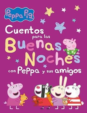 CUENTOS PARA LAS BUENAS NOCHES CON PEPPA Y SUS AMIGOS (PEPPA PIG) | 9788448860271 | Llibreria Aqualata | Comprar libros en catalán y castellano online | Comprar libros Igualada