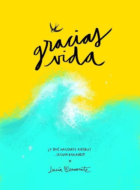 GRACIAS, VIDA | 9788418820489 | BENAVENTE, LUCÍA | Llibreria Aqualata | Comprar libros en catalán y castellano online | Comprar libros Igualada