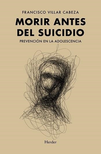 MORIR ANTES DEL SUICIDIO | 9788425447891 | VILLAR CABEZA, FRANCISCO | Llibreria Aqualata | Comprar libros en catalán y castellano online | Comprar libros Igualada
