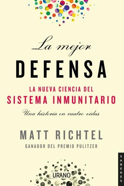 MEJOR DEFENSA, LA | 9788417694227 | RICHTEL, MATT | Llibreria Aqualata | Comprar libros en catalán y castellano online | Comprar libros Igualada