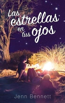 ESTRELLAS EN TUS OJOS, LAS | 9788492918751 | BENNETT, JENN | Llibreria Aqualata | Comprar libros en catalán y castellano online | Comprar libros Igualada