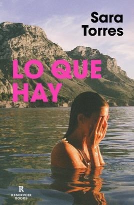 LO QUE HAY | 9788417910969 | TORRES, SARA | Llibreria Aqualata | Comprar libros en catalán y castellano online | Comprar libros Igualada