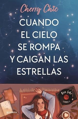 CUANDO EL CIELO SE ROMPA Y CAIGAN LAS ESTRELLAS (ROSE LAKE 1) | 9788419085597 | CHERRY CHIC | Llibreria Aqualata | Comprar llibres en català i castellà online | Comprar llibres Igualada