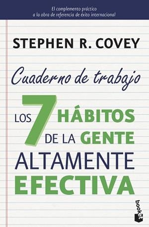 7 HÁBITOS DE LA GENTE ALTAMENTE EFECTIVA, LOS .CUADERNO DE TRABAJO | 9788408149675 | COVEY, STEPHEN R. | Llibreria Aqualata | Comprar libros en catalán y castellano online | Comprar libros Igualada