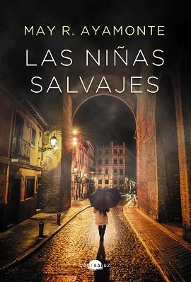 NIÑAS SALVAJES, LAS | 9788418945243 | AYAMONTE, MAY R. | Llibreria Aqualata | Comprar libros en catalán y castellano online | Comprar libros Igualada