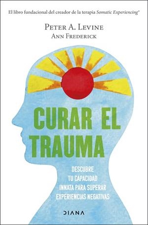 CURAR EL TRAUMA | 9788411190077 | LEVINE, PETER A. | Llibreria Aqualata | Comprar libros en catalán y castellano online | Comprar libros Igualada