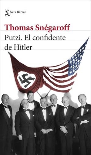 PUTZI. EL CONFIDENTE DE HITLER | 9788432240676 | SNÉGAROFF, THOMAS | Llibreria Aqualata | Comprar libros en catalán y castellano online | Comprar libros Igualada