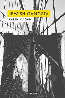 JEWISH GANGSTA | 9788494821004 | MADANI, KARIM | Llibreria Aqualata | Comprar libros en catalán y castellano online | Comprar libros Igualada