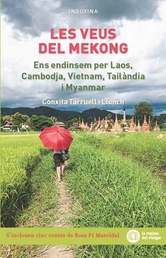 VEUS DEL MEKONG, LES | 9788412393880 | TARRUELL I LLONCH, CONXITA | Llibreria Aqualata | Comprar llibres en català i castellà online | Comprar llibres Igualada