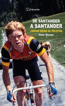 DE SANTANDER A SANTANDER. | 9788412324402 | WINNEN, PETER | Llibreria Aqualata | Comprar libros en catalán y castellano online | Comprar libros Igualada