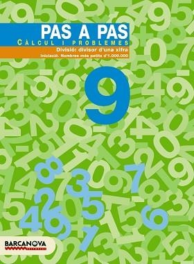 PAS A PAS 9 CALCUL I PROBLEMES. DIVISIO: DIVISOR D'UNA XIFRA | 9788448912901 | Llibreria Aqualata | Comprar llibres en català i castellà online | Comprar llibres Igualada