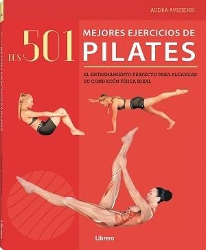 501 MEJORES EJERCICIOS DE PILATES | 9789463595339 | AVIZIENIS, AUDRA | Llibreria Aqualata | Comprar libros en catalán y castellano online | Comprar libros Igualada