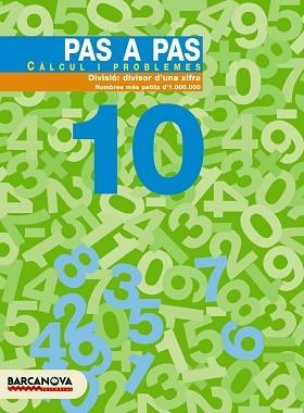 PAS A PAS 10 CALCUL I PROBLEMES. DIVISIO: DIVISOR D'UNA XIFR | 9788448912918 | Llibreria Aqualata | Comprar llibres en català i castellà online | Comprar llibres Igualada