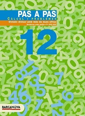 PAS A PAS 12 CALCUL I PROBLEMES. DIVISIO: DIVISOR AMB MES DE | 9788448912932 | Llibreria Aqualata | Comprar llibres en català i castellà online | Comprar llibres Igualada
