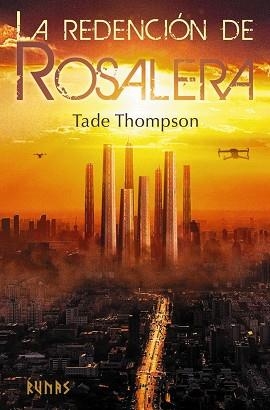REDENCIÓN DE ROSALERA, LA | 9788413627878 | THOMPSON, TADE | Llibreria Aqualata | Comprar libros en catalán y castellano online | Comprar libros Igualada