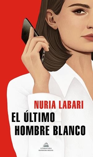 ÚLTIMO HOMBRE BLANCO, EL | 9788439739630 | LABARI, NURIA | Llibreria Aqualata | Comprar libros en catalán y castellano online | Comprar libros Igualada