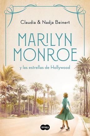 MARILYN MONROE Y LAS ESTRELLAS DE HOLLYWOOD | 9788491296737 | NADJA BEINERT, CLAUDIA BEINERT | Llibreria Aqualata | Comprar llibres en català i castellà online | Comprar llibres Igualada