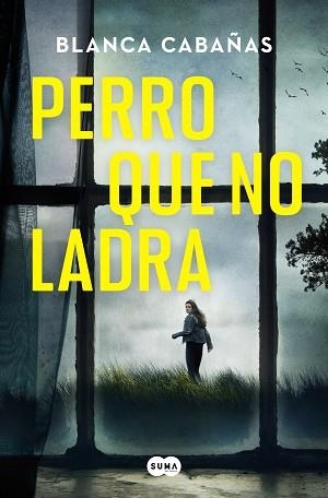 PERRO QUE NO LADRA | 9788491296546 | CABAÑAS, BLANCA | Llibreria Aqualata | Comprar libros en catalán y castellano online | Comprar libros Igualada