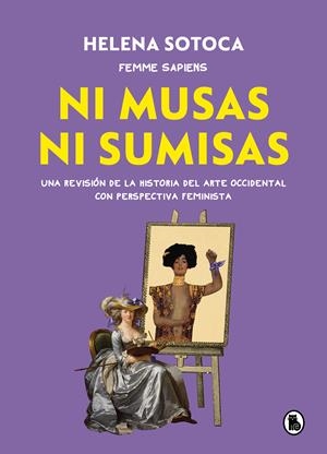 NI MUSAS NI SUMISAS | 9788402426567 | HELENA SOTOCA GARCÍA @FEMME.SAPIENS, | Llibreria Aqualata | Comprar llibres en català i castellà online | Comprar llibres Igualada