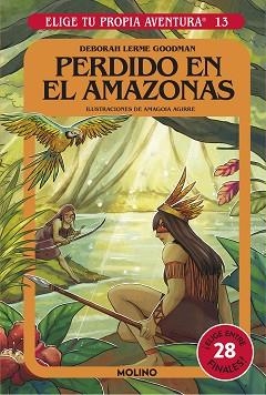 ELIGE TU PROPIA AVENTURA 13 - PERDIDO EN EL AMAZONAS | 9788427221673 | MONTGOMERY, R.A. | Llibreria Aqualata | Comprar libros en catalán y castellano online | Comprar libros Igualada