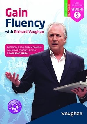 GAIN FLUENCY | 9788415978800 | VAUGHAN, RICHARD | Llibreria Aqualata | Comprar libros en catalán y castellano online | Comprar libros Igualada