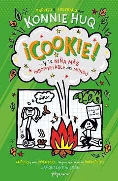 COOKIE… ¡Y LA NIÑA MÁS INSOPORTABLE DEL MUNDO! | 9788419135025 | HUQ, KONNIE | Llibreria Aqualata | Comprar llibres en català i castellà online | Comprar llibres Igualada