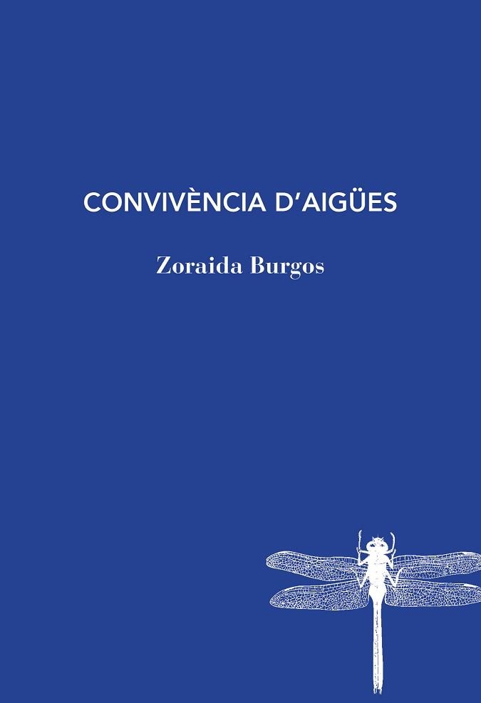 CONVIVÈNCIA D'AIGÜES | 9788494970283 | BURGOS, ZORAIDA | Llibreria Aqualata | Comprar libros en catalán y castellano online | Comprar libros Igualada