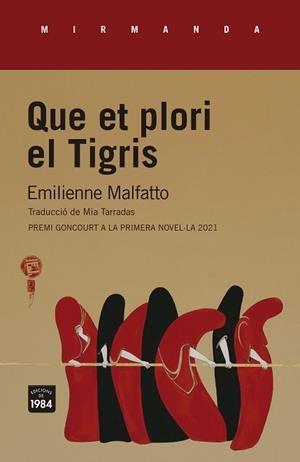 QUE ET PLORI EL TIGRIS | 9788418858130 | MALFATTO, EMILIENNE | Llibreria Aqualata | Comprar llibres en català i castellà online | Comprar llibres Igualada