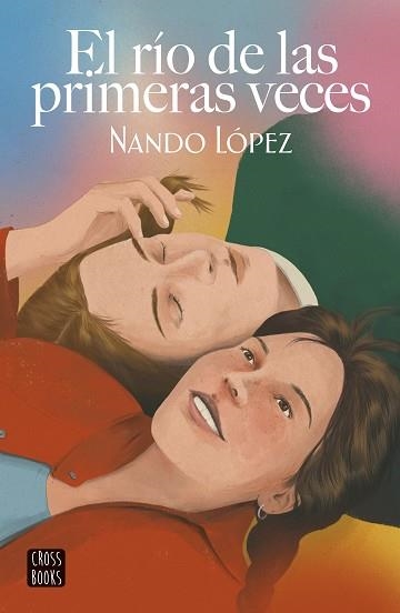 RÍO DE LAS PRIMERAS VECES, EL | 9788408253860 | LÓPEZ, NANDO | Llibreria Aqualata | Comprar llibres en català i castellà online | Comprar llibres Igualada