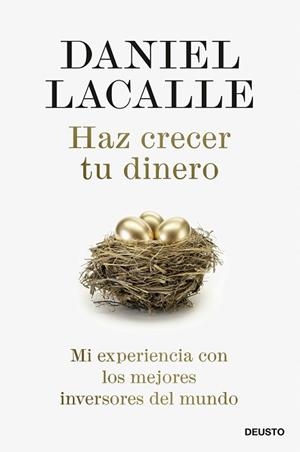 HAZ CRECER TU DINERO | 9788423433629 | LACALLE, DANIEL | Llibreria Aqualata | Comprar llibres en català i castellà online | Comprar llibres Igualada
