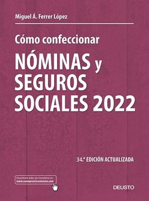 CÓMO CONFECCIONAR NÓMINAS Y SEGUROS SOCIALES 2022 | 9788423433636 | FERRER LÓPEZ, MIGUEL ÁNGEL | Llibreria Aqualata | Comprar libros en catalán y castellano online | Comprar libros Igualada