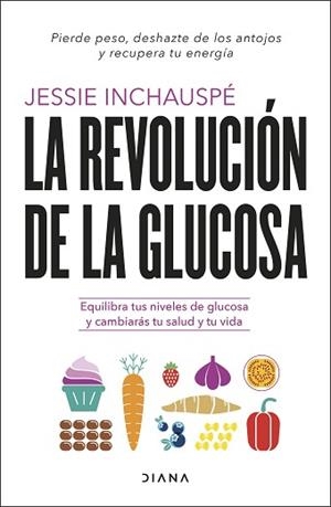 REVOLUCIÓN DE LA GLUCOSA, LA | 9788411190084 | INCHAUSPÉ, JESSIE | Llibreria Aqualata | Comprar llibres en català i castellà online | Comprar llibres Igualada