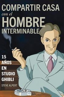 COMPARTIR CASA CON EL HOMBRE INTERMINABLE | 9788494978678 | ALPERT, STEVE | Llibreria Aqualata | Comprar libros en catalán y castellano online | Comprar libros Igualada