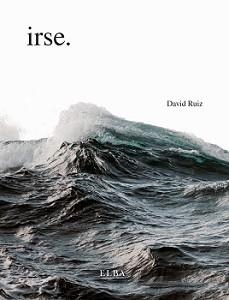 IRSE. | 9788412467215 | RUIZ, DAVID | Llibreria Aqualata | Comprar libros en catalán y castellano online | Comprar libros Igualada