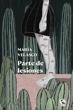 PARTE DE LESIONES | 9788418782121 | VELASCO, MARÍA | Llibreria Aqualata | Comprar libros en catalán y castellano online | Comprar libros Igualada