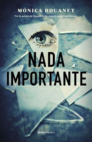 NADA IMPORTANTE | 9788418557897 | ROUANET, MÓNICA | Llibreria Aqualata | Comprar libros en catalán y castellano online | Comprar libros Igualada